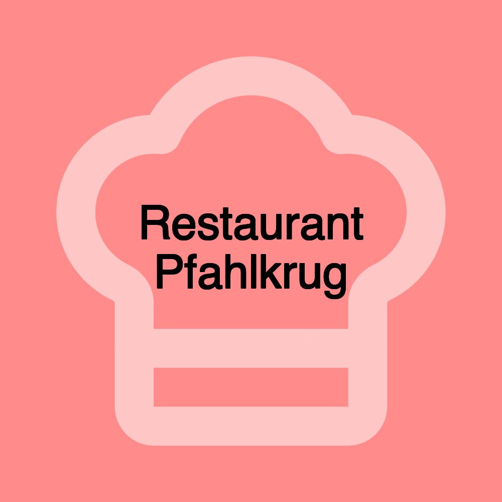 Restaurant Pfahlkrug