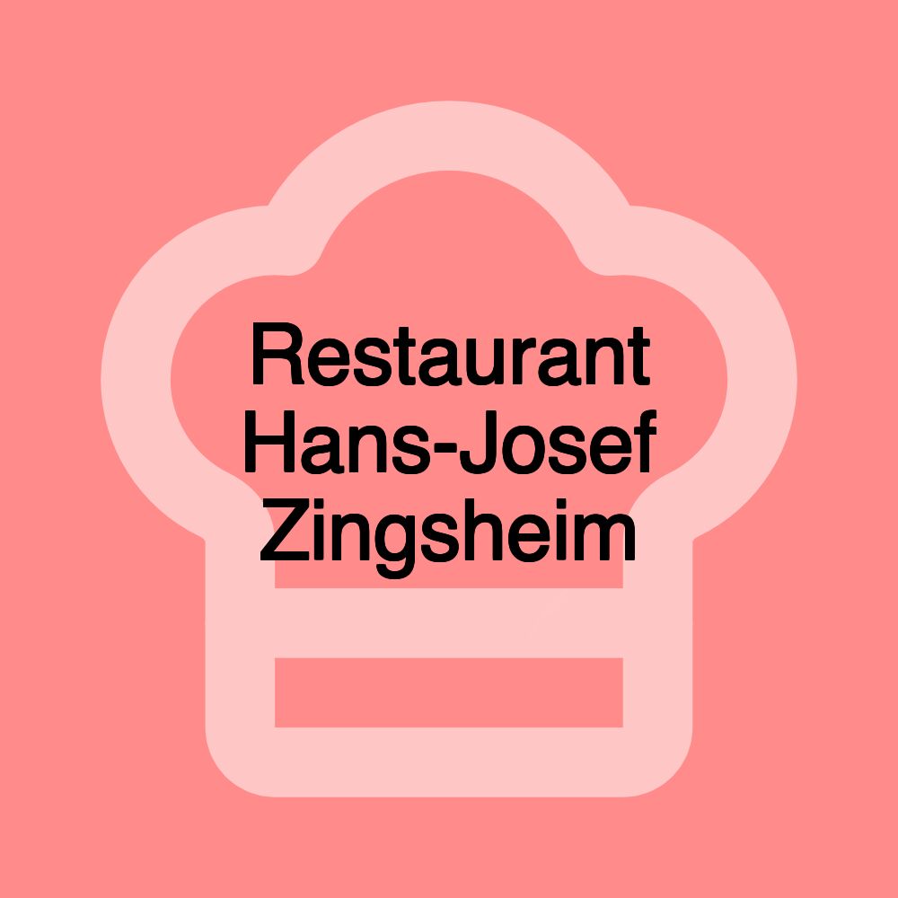 Restaurant Hans-Josef Zingsheim