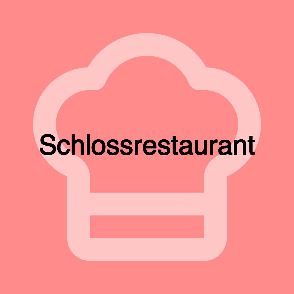 Schlossrestaurant