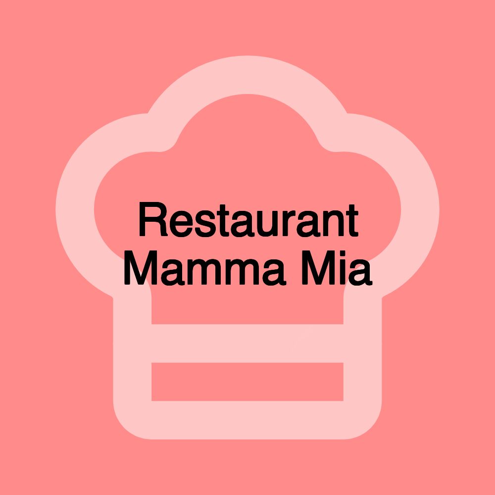 Restaurant Mamma Mia