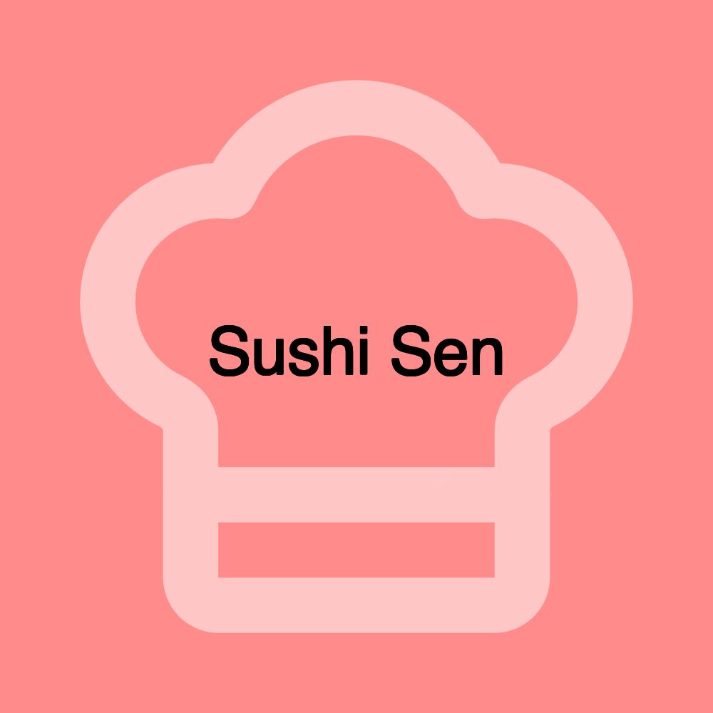 Sushi Sen