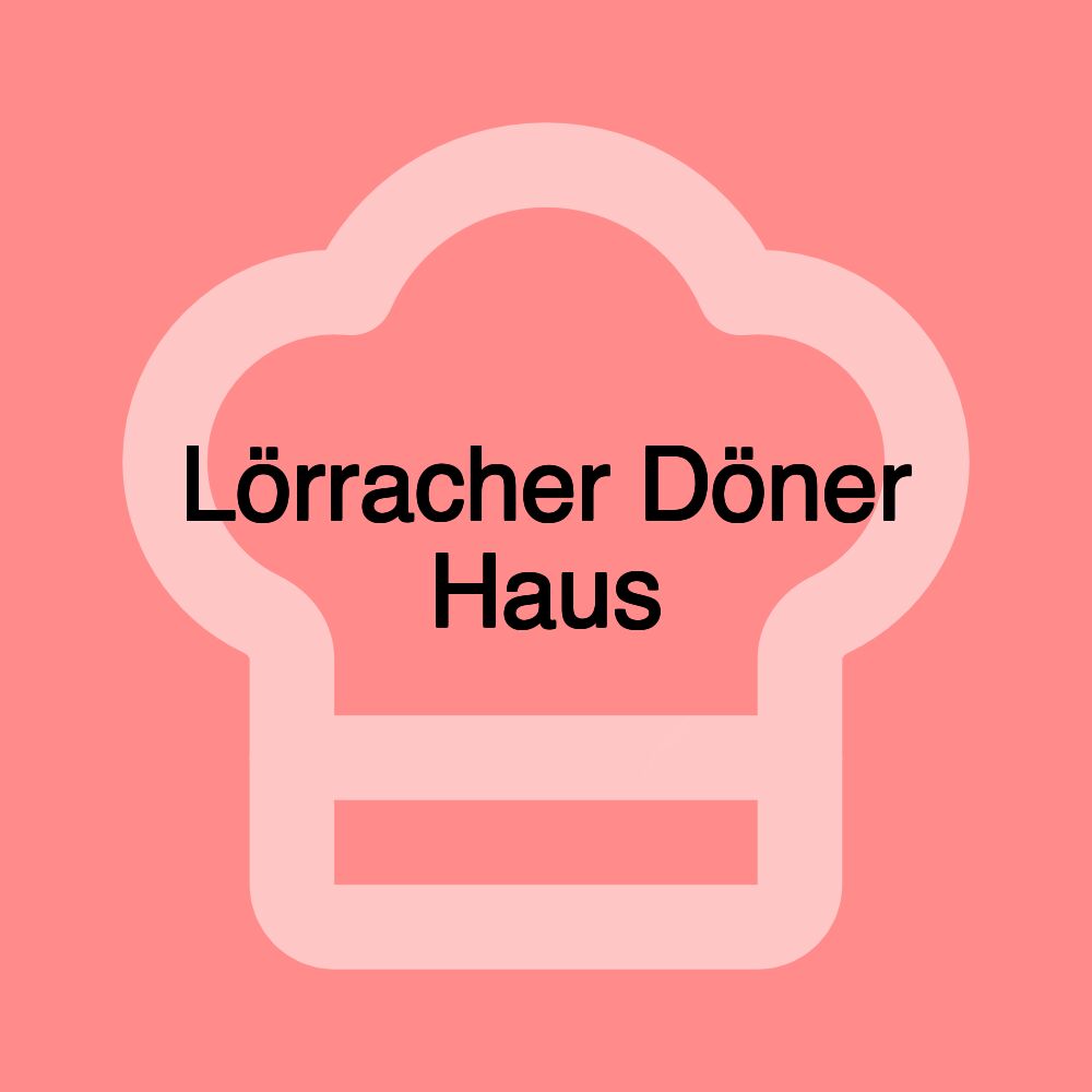 Lörracher Döner Haus