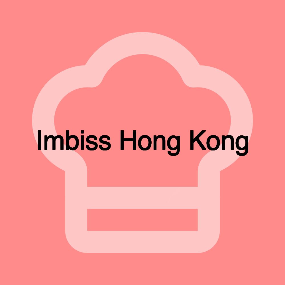 Imbiss Hong Kong