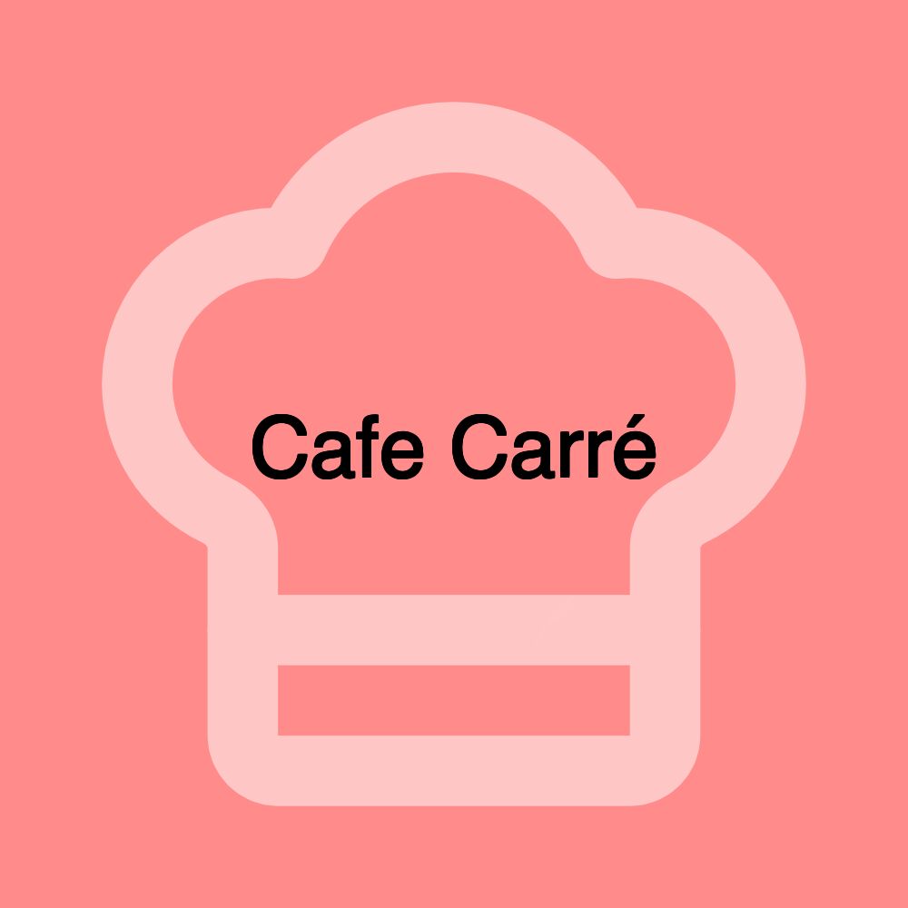 Cafe Carré