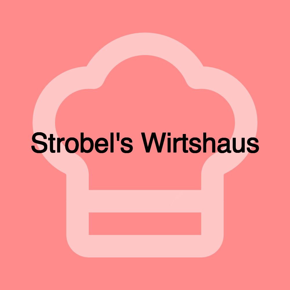 Strobel's Wirtshaus