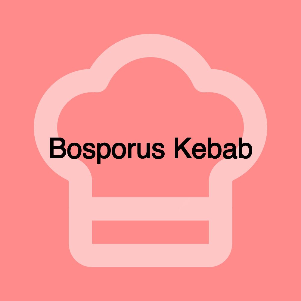 Bosporus Kebab