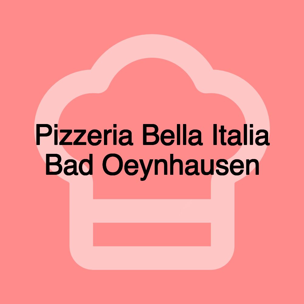 Pizzeria Bella Italia Bad Oeynhausen