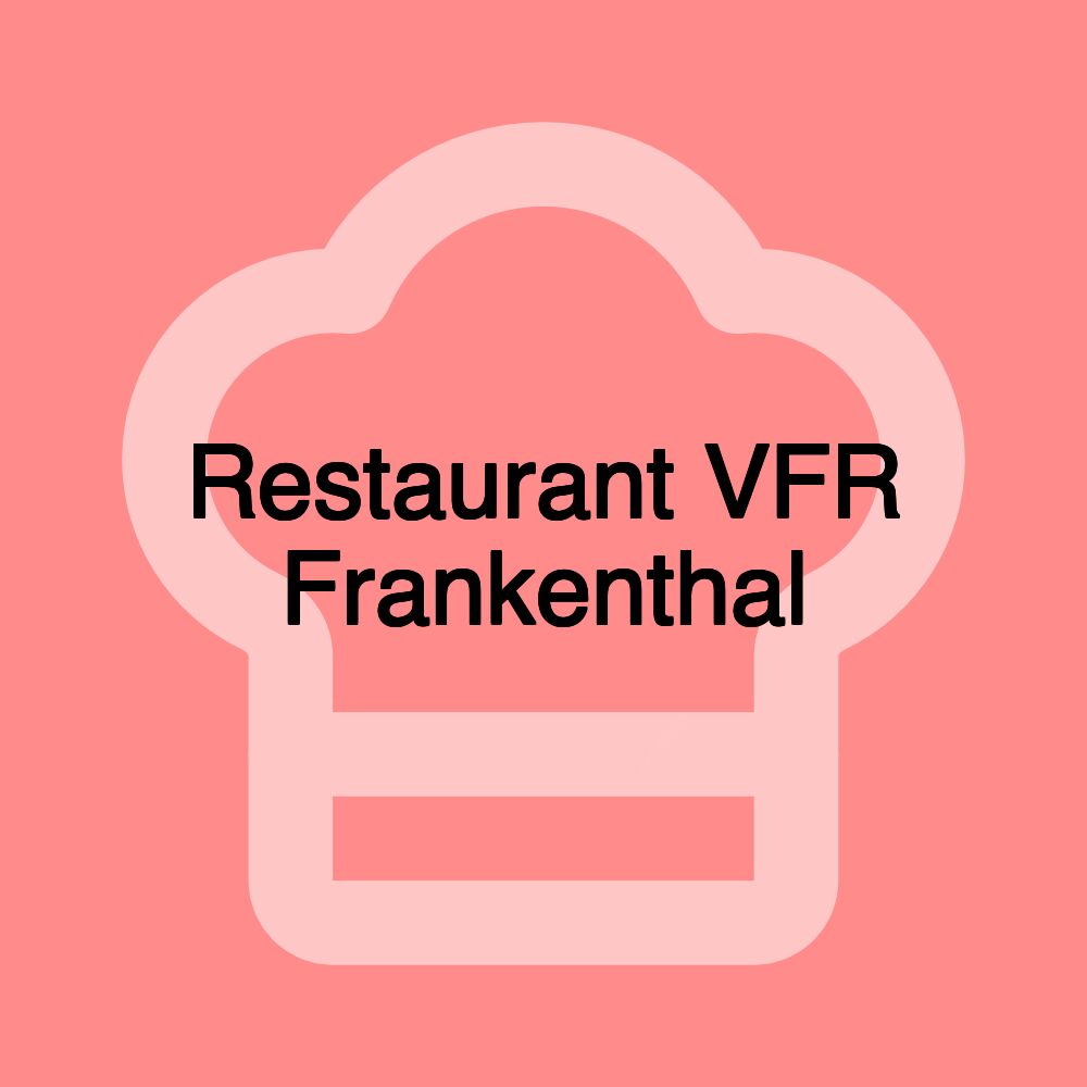 Restaurant VFR Frankenthal