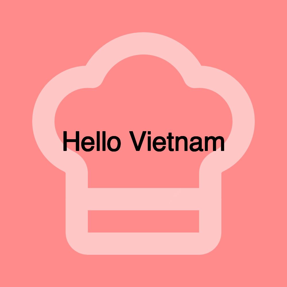 Hello Vietnam