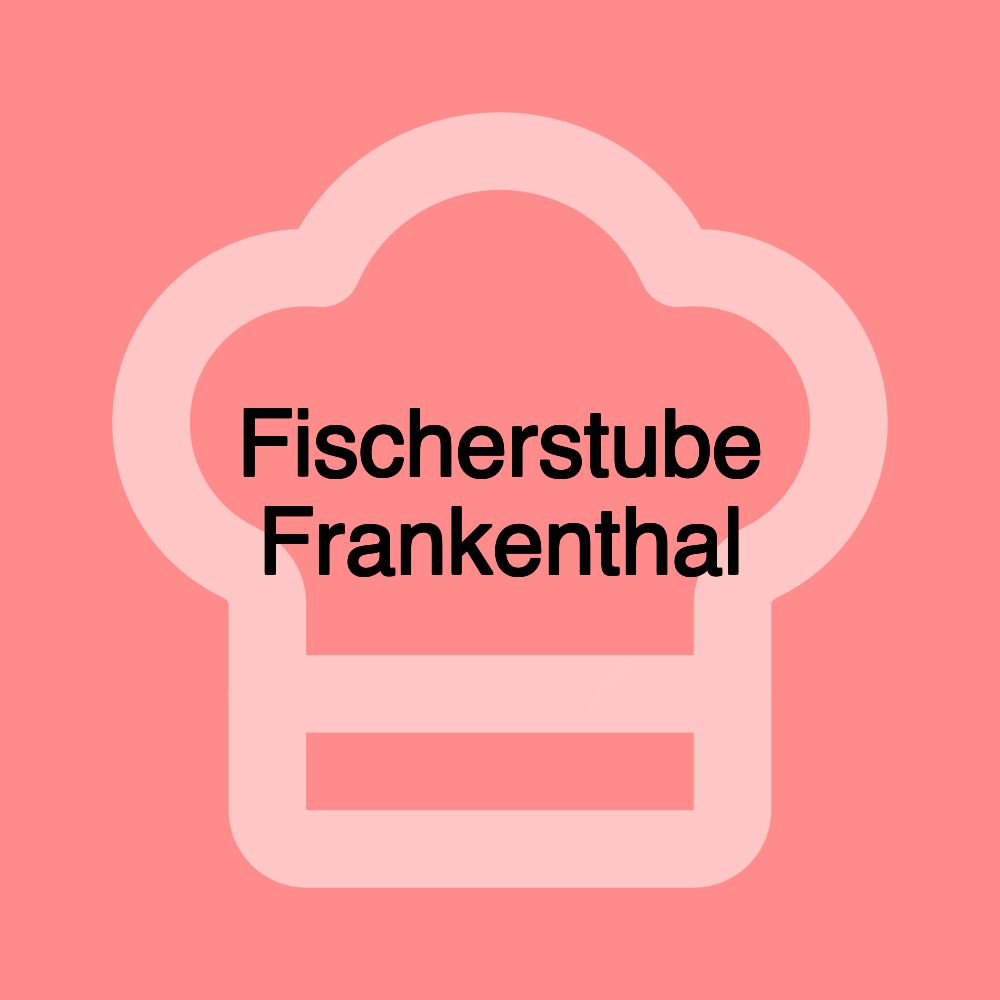 Fischerstube Frankenthal