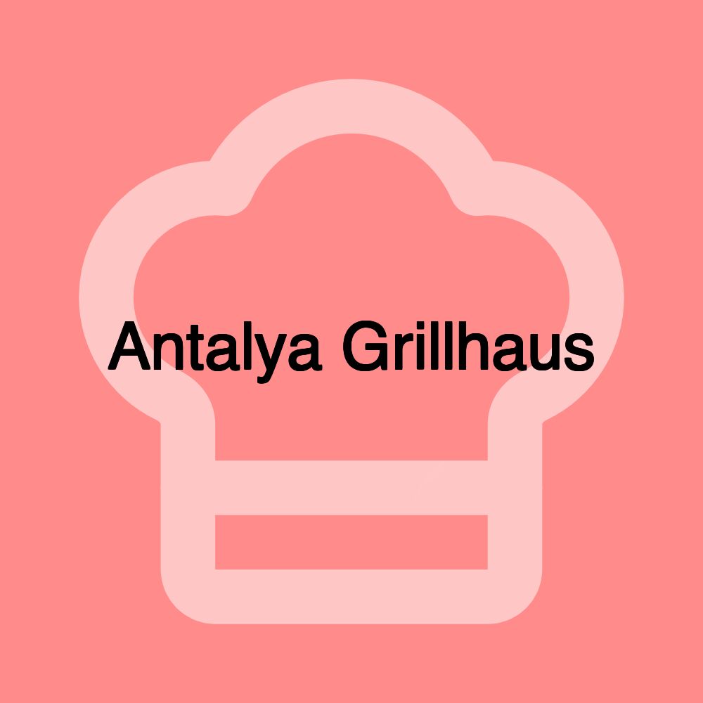 Antalya Grillhaus