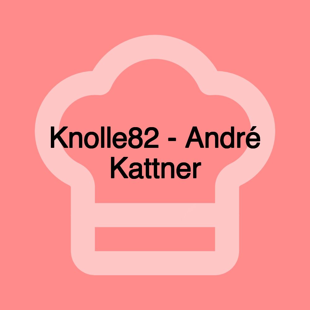 Knolle82 - André Kattner