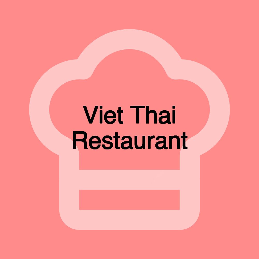 Viet Thai Restaurant