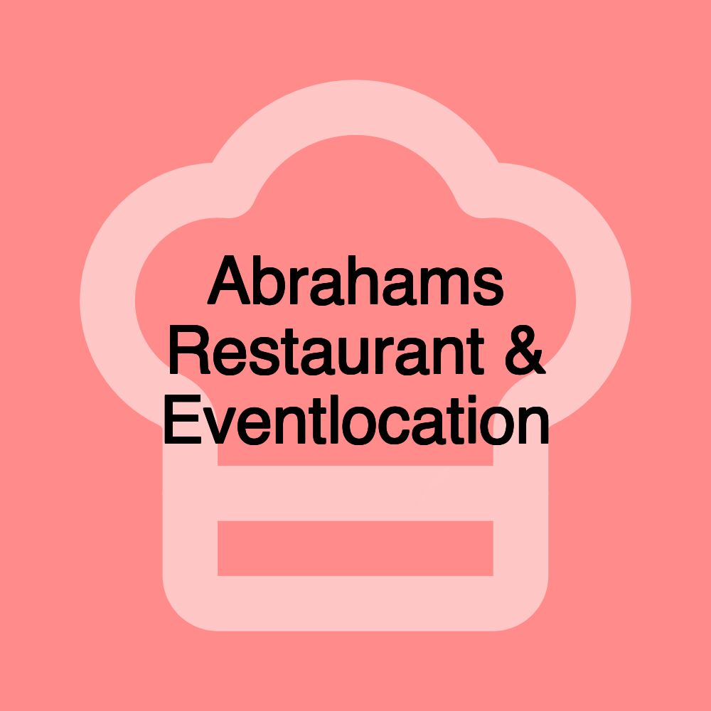 Abrahams Restaurant & Eventlocation