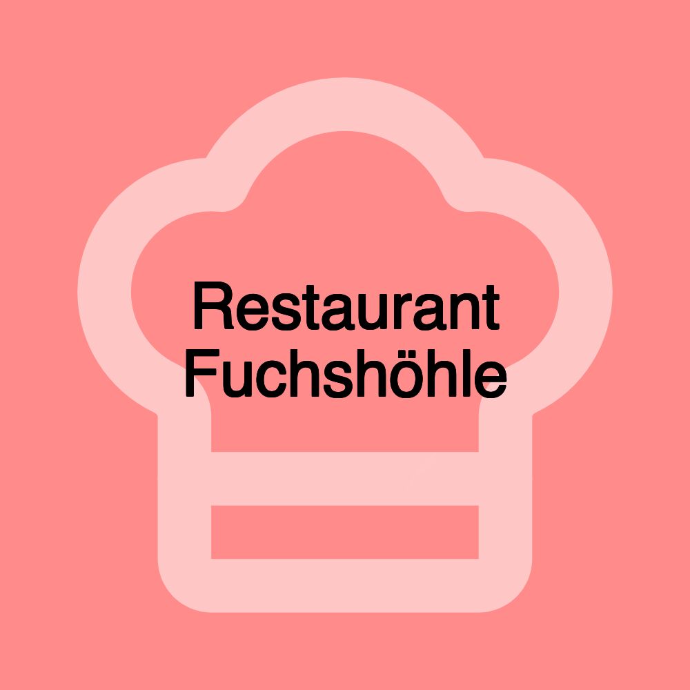 Restaurant Fuchshöhle