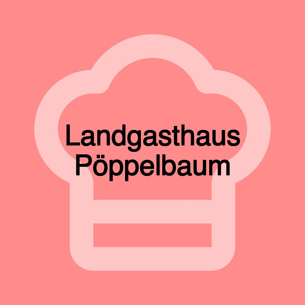 Landgasthaus Pöppelbaum