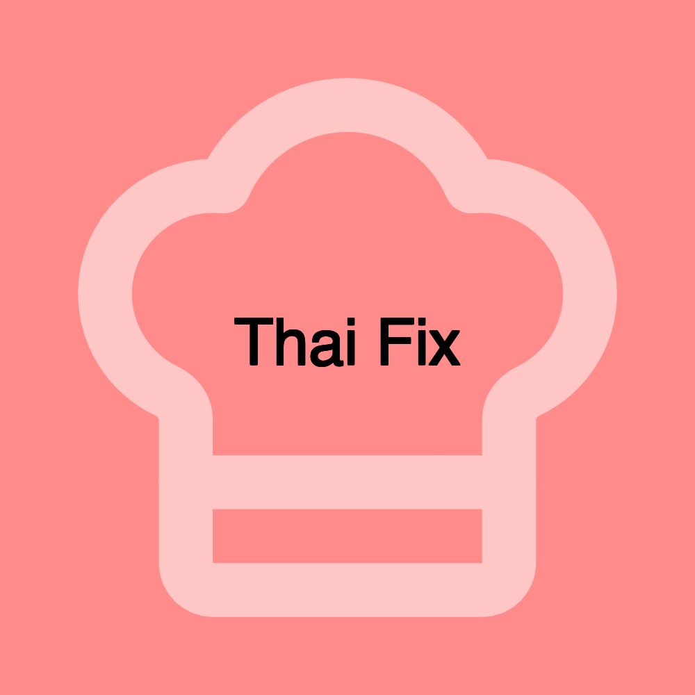 Thai Fix