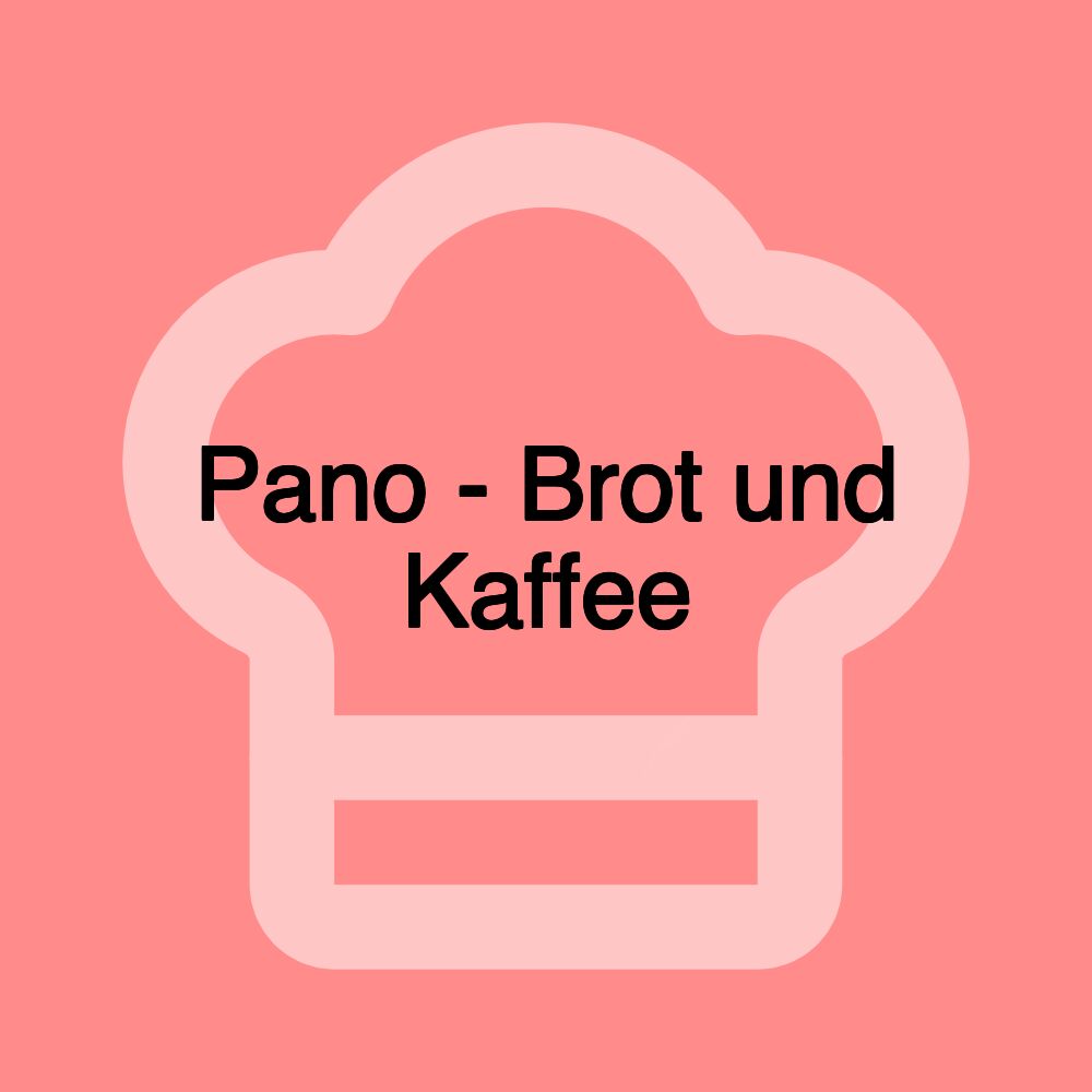 Pano - Brot und Kaffee