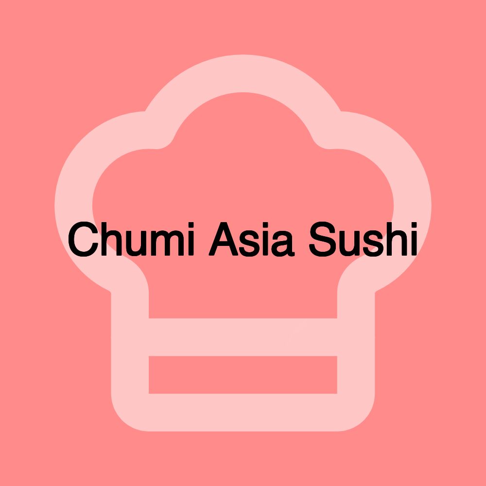 Chumi Asia Sushi