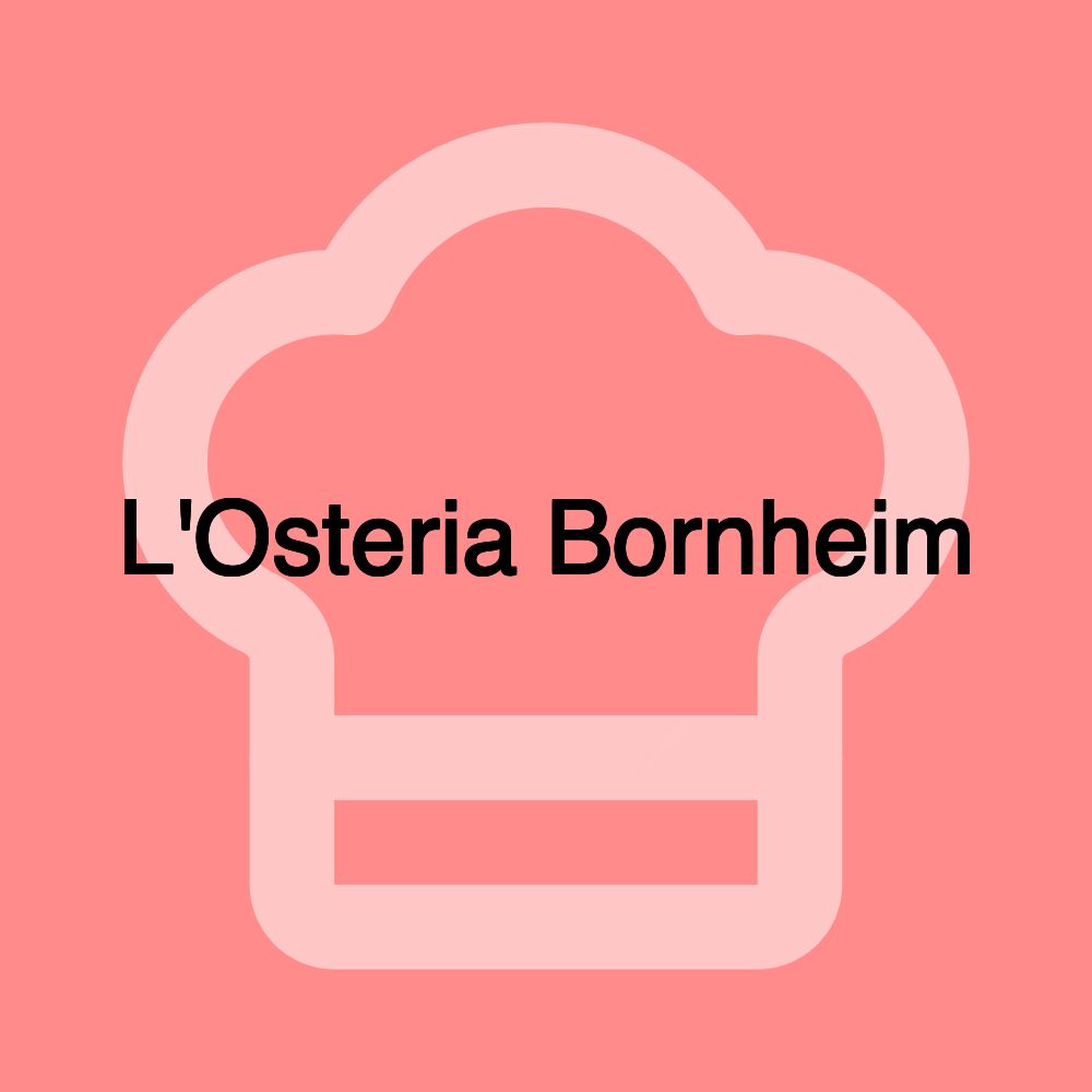 L'Osteria Bornheim