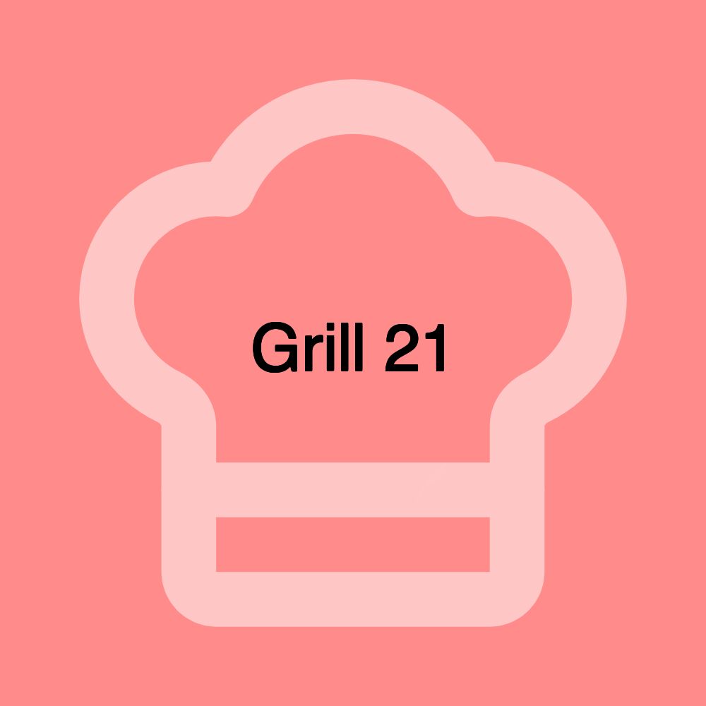 Grill 21