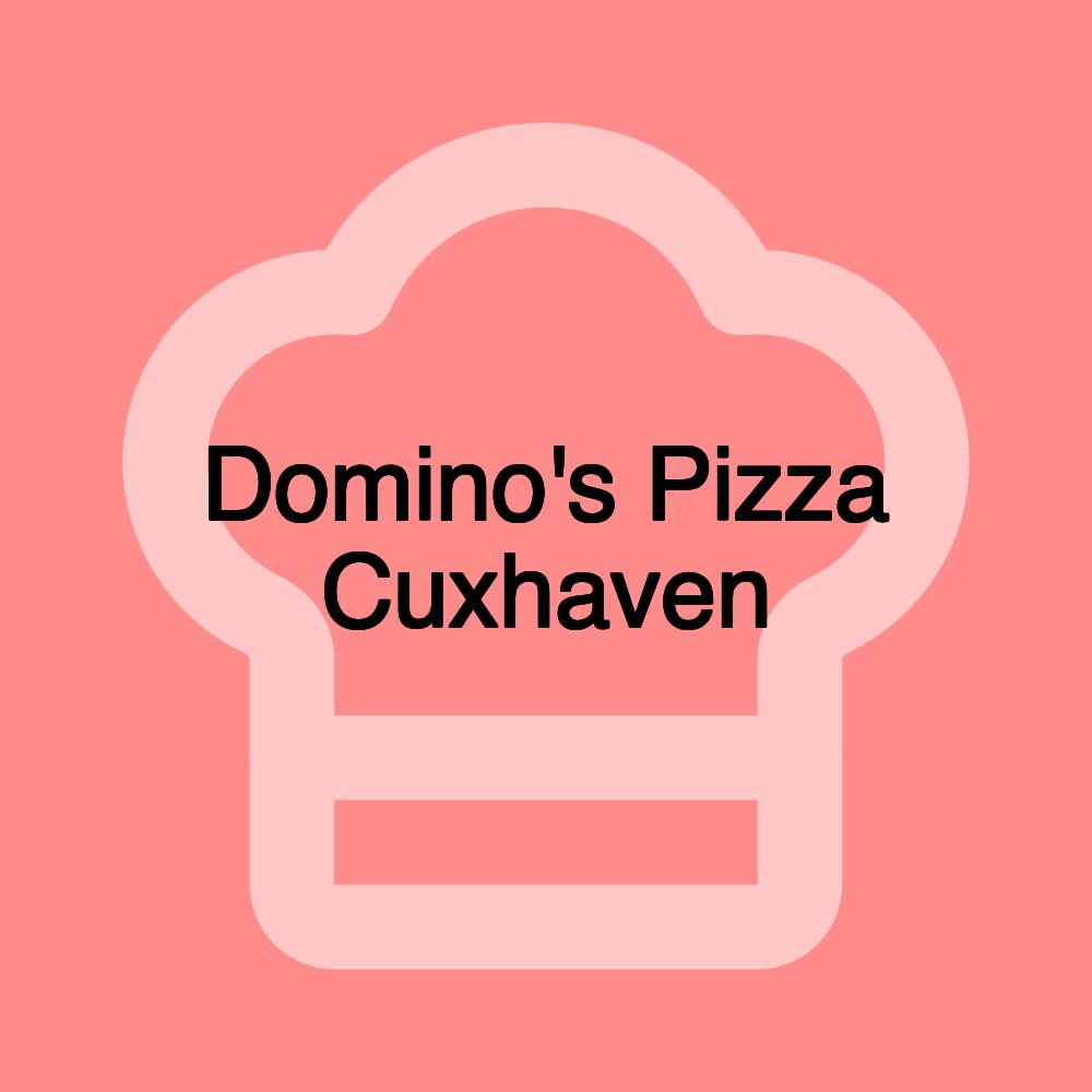 Domino's Pizza Cuxhaven