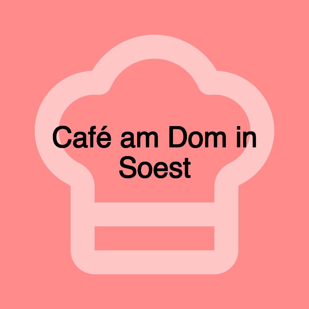 Café am Dom in Soest