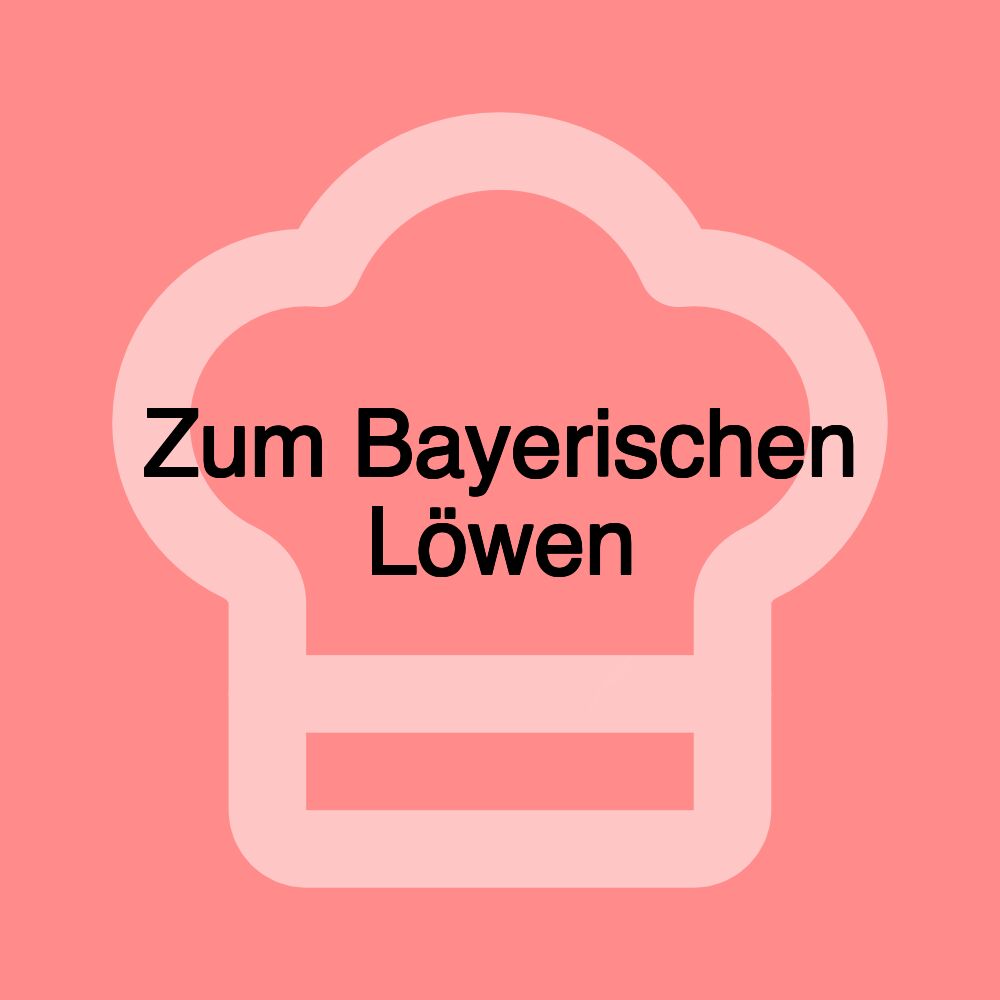 Zum Bayerischen Löwen