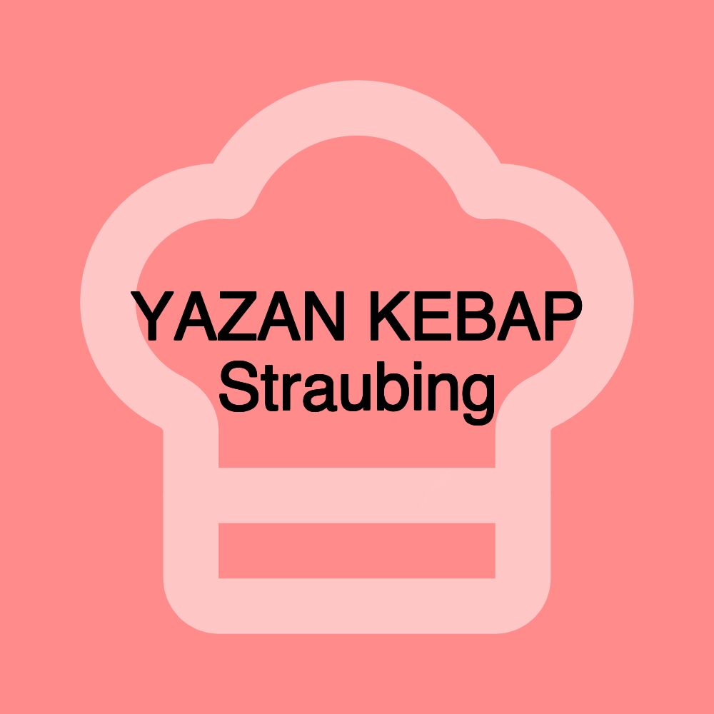 YAZAN KEBAP Straubing