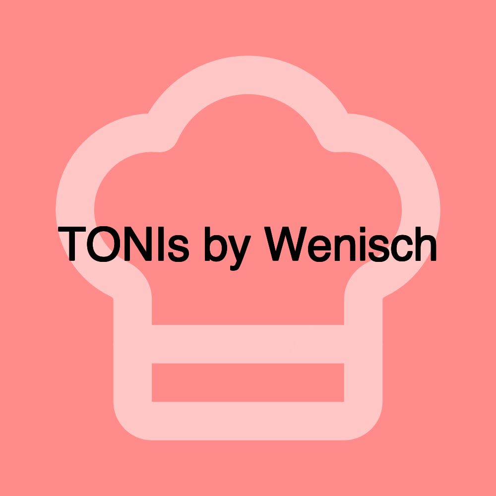 TONIs by Wenisch