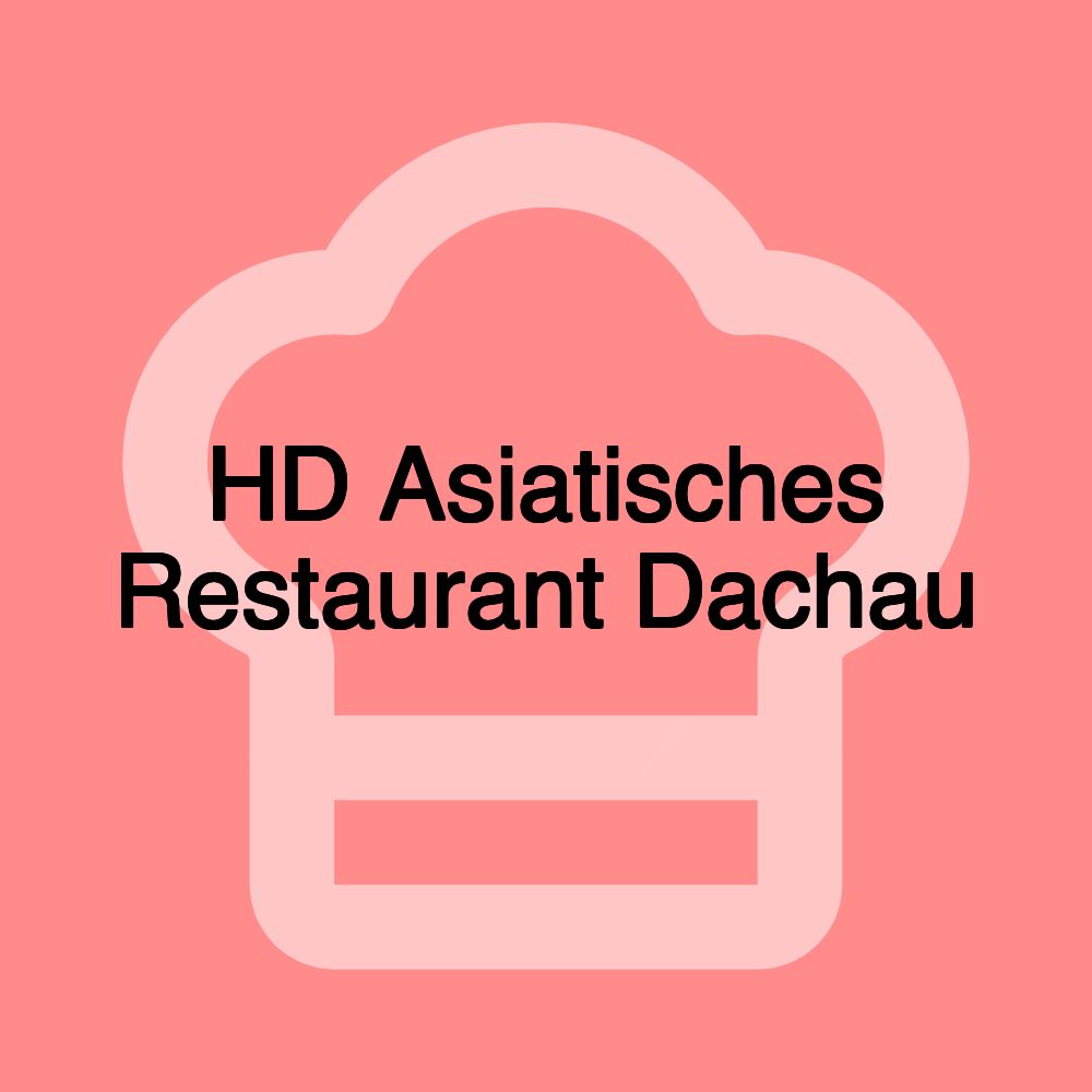 HD Asiatisches Restaurant Dachau