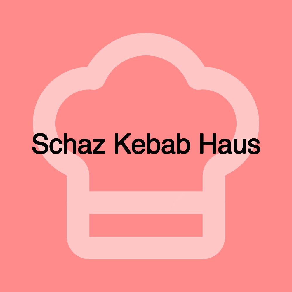 Schaz Kebab Haus