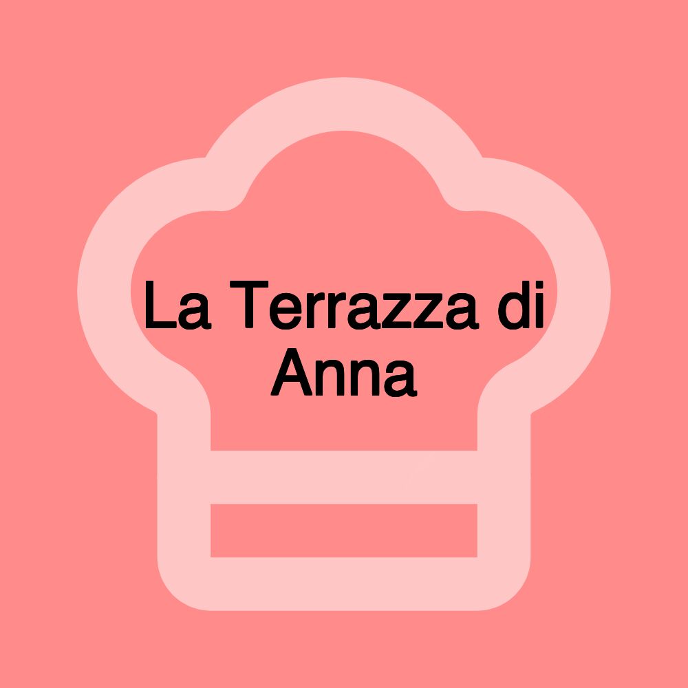 La Terrazza di Anna