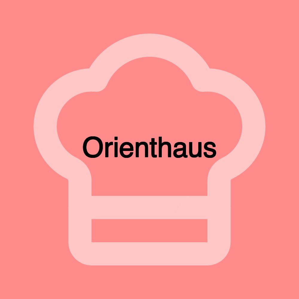 Orienthaus