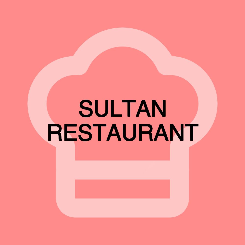 SULTAN RESTAURANT