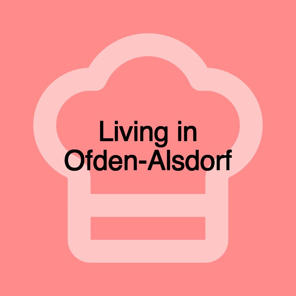 Living in Ofden-Alsdorf