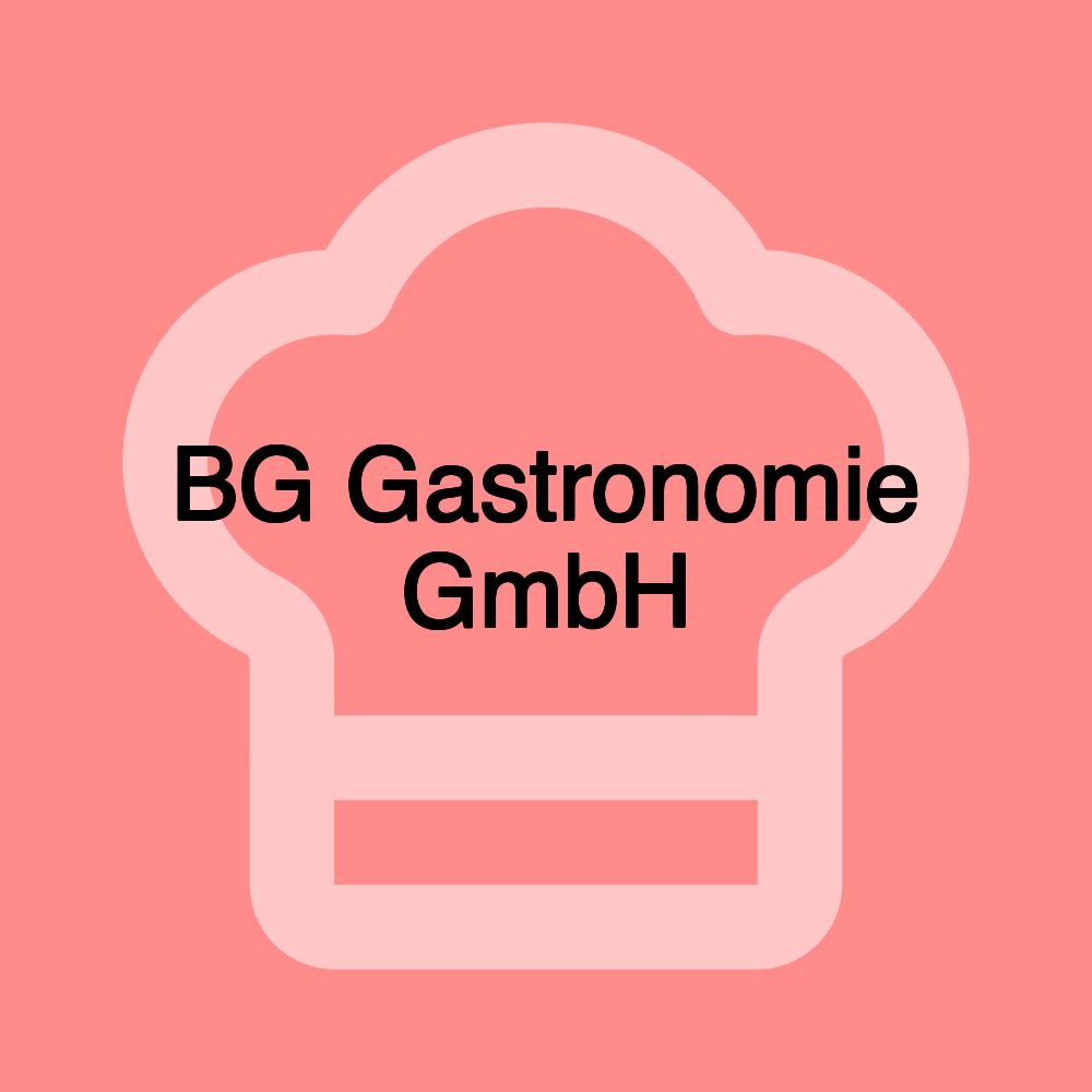 BG Gastronomie GmbH