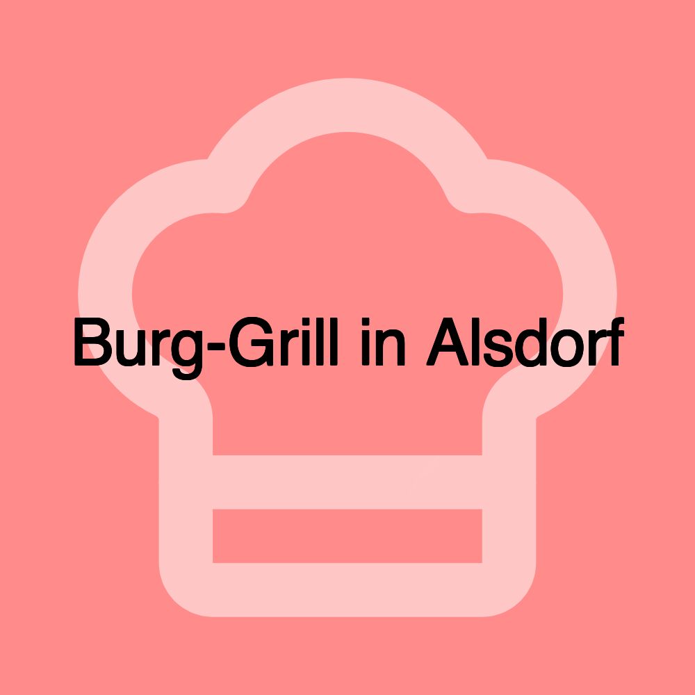 Burg-Grill in Alsdorf