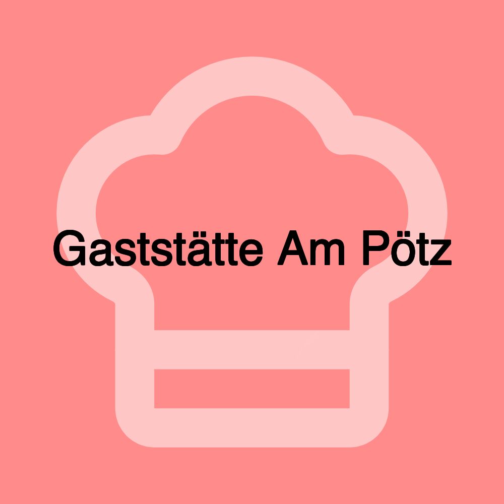 Gaststätte Am Pötz