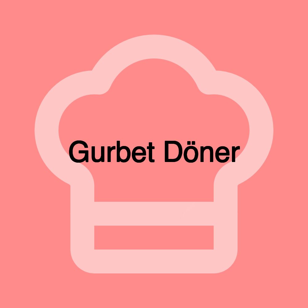 Gurbet Döner