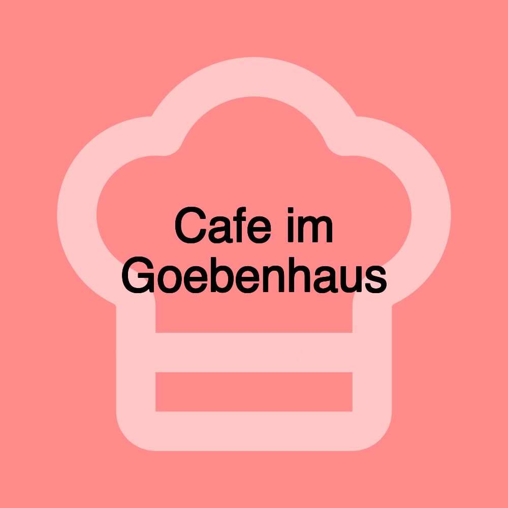 Cafe im Goebenhaus