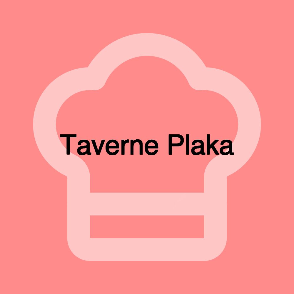 Taverne Plaka