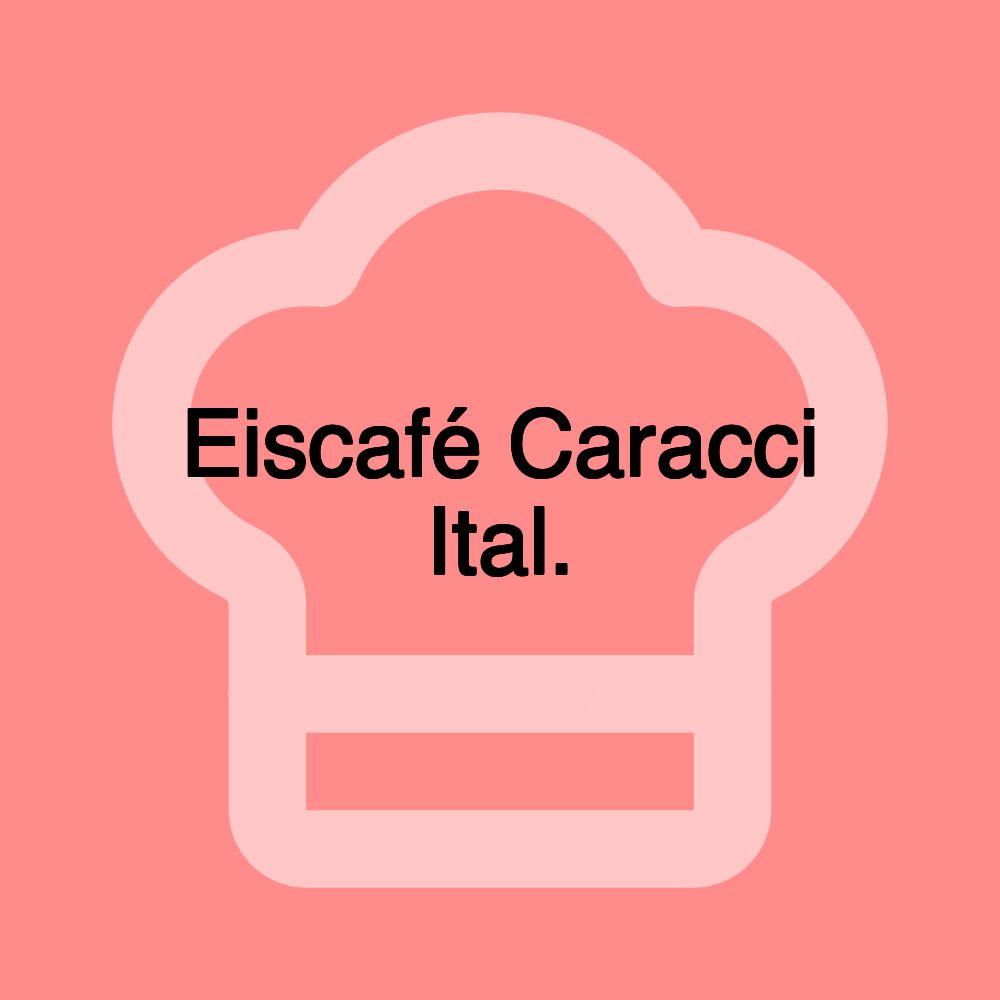 Eiscafé Caracci Ital.