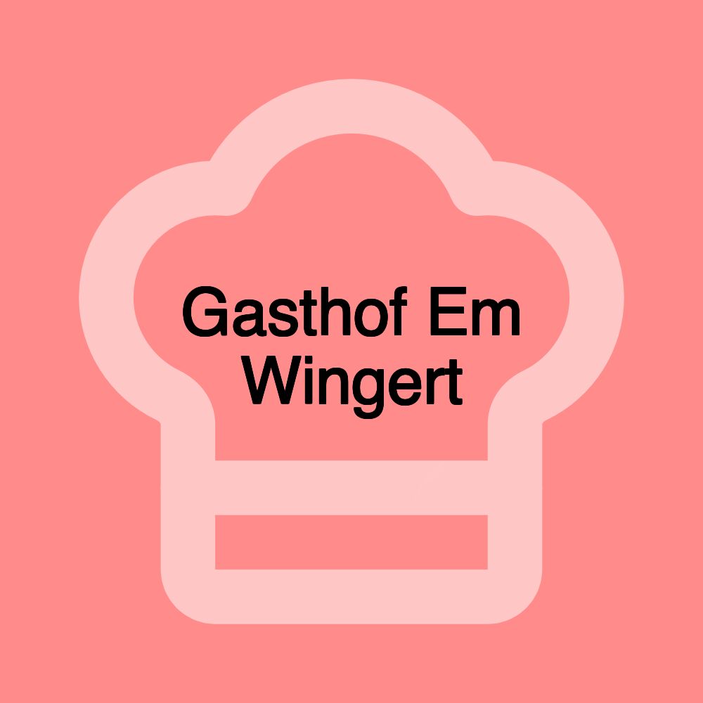 Gasthof Em Wingert