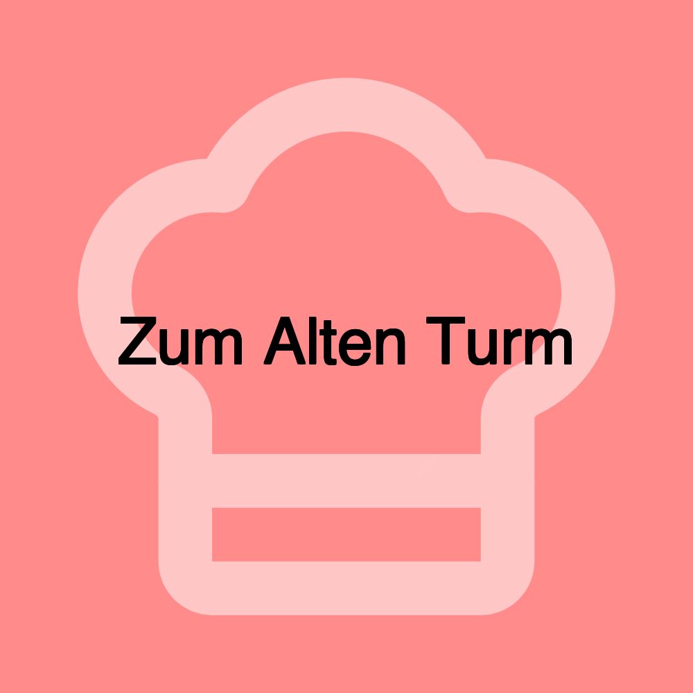 Zum Alten Turm