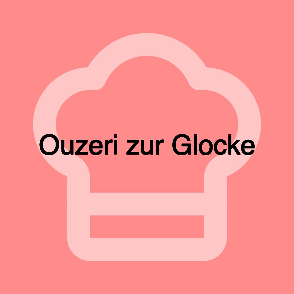 Ouzeri zur Glocke