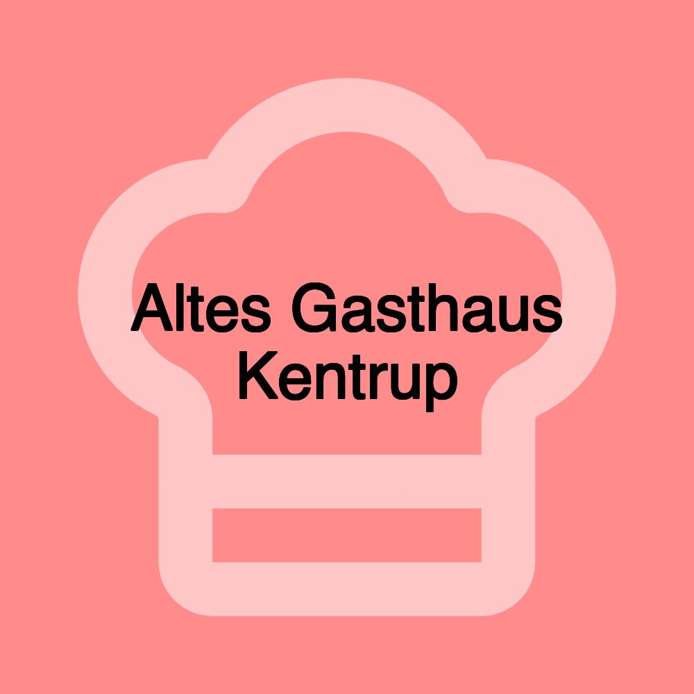 Altes Gasthaus Kentrup