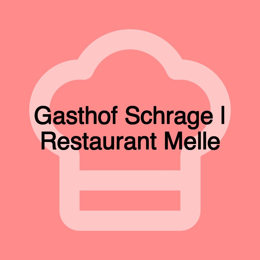 Gasthof Schrage | Restaurant Melle