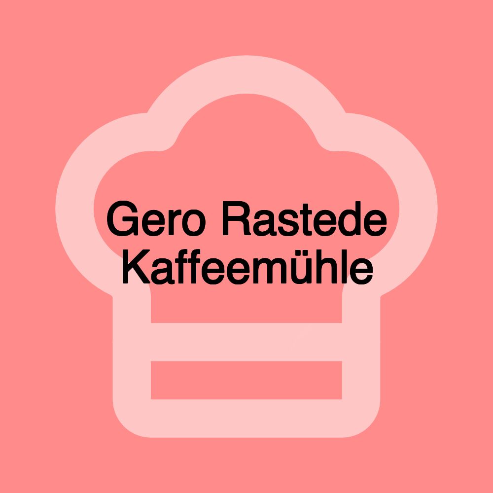 Gero Rastede Kaffeemühle