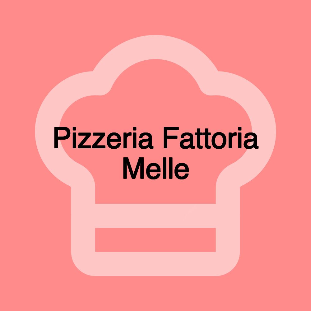 Pizzeria Fattoria Melle